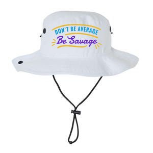 Don't Be Average Be Savage Legacy Cool Fit Booney Bucket Hat