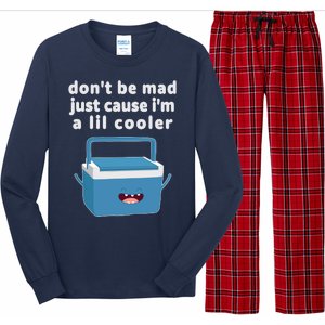 Don't Be Mad Just Cause I'm A Lil Cooler Funny Long Sleeve Pajama Set