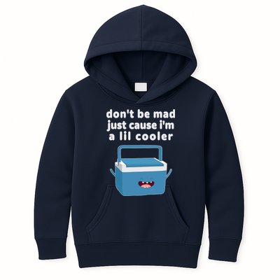 Don't Be Mad Just Cause I'm A Lil Cooler Funny Kids Hoodie