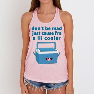 Don't Be Mad Just Cause I'm A Lil Cooler Funny Women's Knotted Racerback Tank