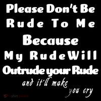 Don't Be Rude To Me Funny Offensive High Crown Mesh Back Trucker Hat