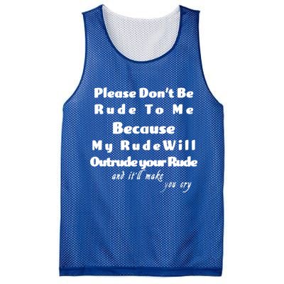 Don't Be Rude To Me Funny Offensive Mesh Reversible Basketball Jersey Tank