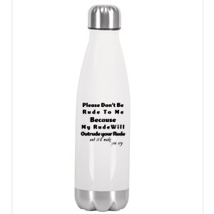 Don't Be Rude To Me Funny Offensive Stainless Steel Insulated Water Bottle