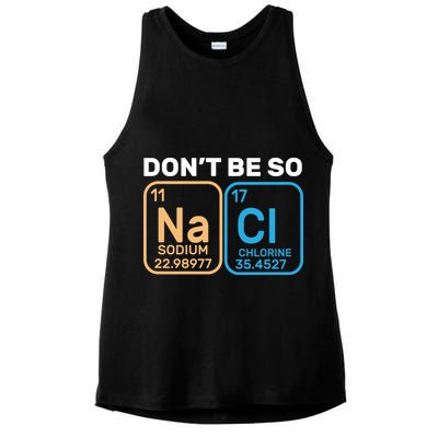 Don't Be So Salty Funny Chemistry Ladies PosiCharge Tri-Blend Wicking Tank