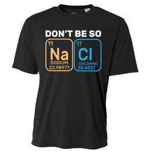 Don't Be So Salty Funny Chemistry Cooling Performance Crew T-Shirt