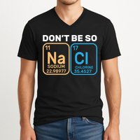 Don't Be So Salty Funny Chemistry V-Neck T-Shirt