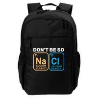 Don't Be So Salty Funny Chemistry Backpack
