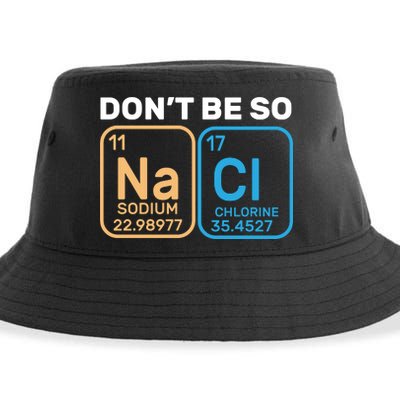 Don't Be So Salty Funny Chemistry Sustainable Bucket Hat