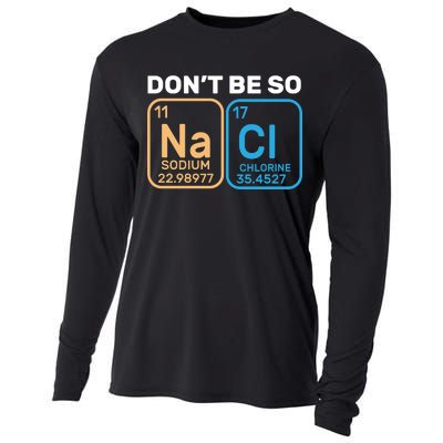 Don't Be So Salty Funny Chemistry Cooling Performance Long Sleeve Crew