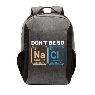 Don't Be So Salty Funny Chemistry Vector Backpack