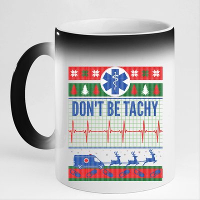 Don't Be Tachy EMT Ugly Christmas 11oz Black Color Changing Mug