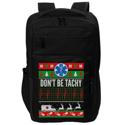 Don't Be Tachy EMT Ugly Christmas Impact Tech Backpack