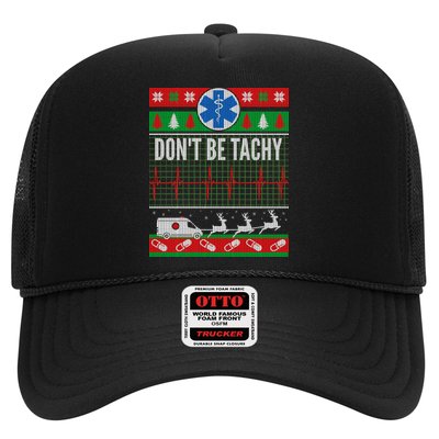 Don't Be Tachy EMT Ugly Christmas Trucker Hat