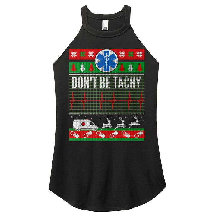 Don't Be Tachy EMT Ugly Christmas Women's Perfect Tri Rocker Tank