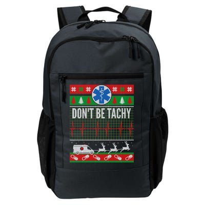 Don't Be Tachy EMT Ugly Christmas Daily Commute Backpack