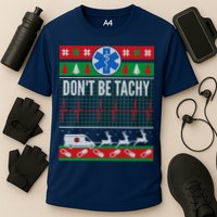 Don't Be Tachy EMT Ugly Christmas Cooling Performance Crew T-Shirt