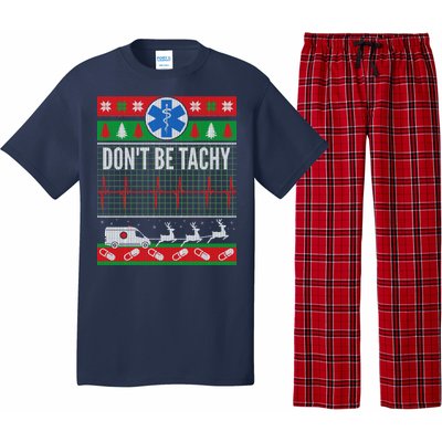 Don't Be Tachy EMT Ugly Christmas Pajama Set