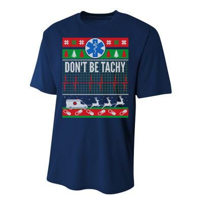 Don't Be Tachy EMT Ugly Christmas Performance Sprint T-Shirt