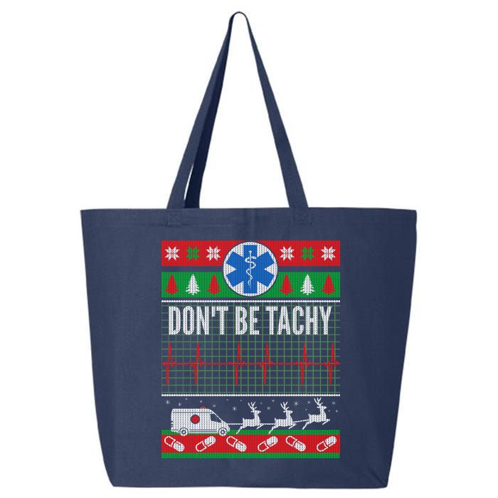 Don't Be Tachy EMT Ugly Christmas 25L Jumbo Tote