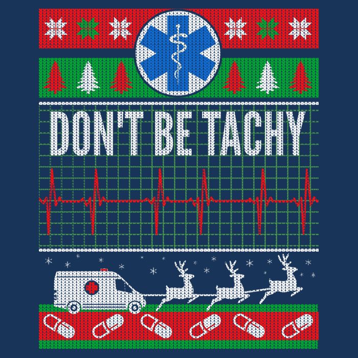 Don't Be Tachy EMT Ugly Christmas 25L Jumbo Tote