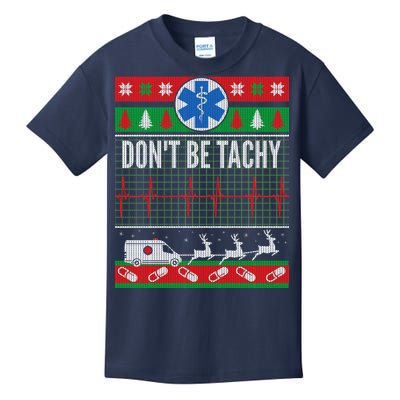 Don't Be Tachy EMT Ugly Christmas Kids T-Shirt