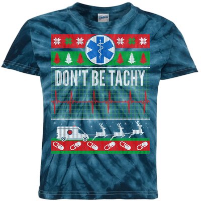 Don't Be Tachy EMT Ugly Christmas Kids Tie-Dye T-Shirt