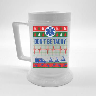 Don't Be Tachy EMT Ugly Christmas Beer Stein