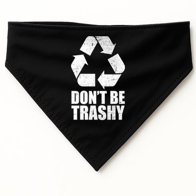 Don't Be Trashy Recycle Earth Day  USA-Made Doggie Bandana