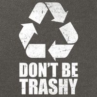 Don't Be Trashy Recycle Earth Day  Cotton Canvas Backpack