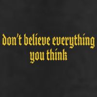Don't Believe Everything You Think  Golf Towel