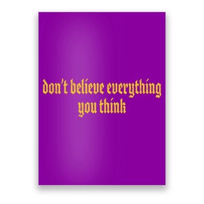 Don't Believe Everything You Think  Poster