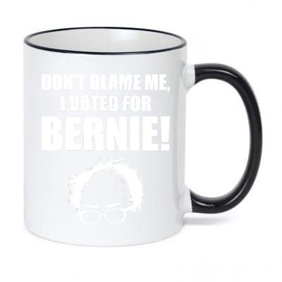 Don't Blame Me I Voted For Bernie Sanders 11oz Black Color Changing Mug