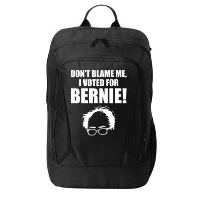 Don't Blame Me I Voted For Bernie Sanders City Backpack