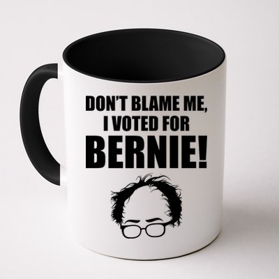 Don't Blame Me I Voted For Bernie Sanders Mug