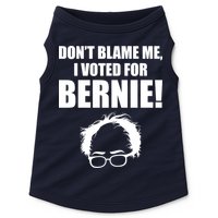 Don't Blame Me I Voted For Bernie Sanders Doggie Tank