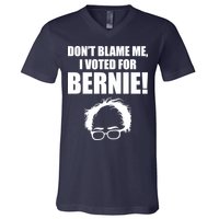 Don't Blame Me I Voted For Bernie Sanders V-Neck T-Shirt