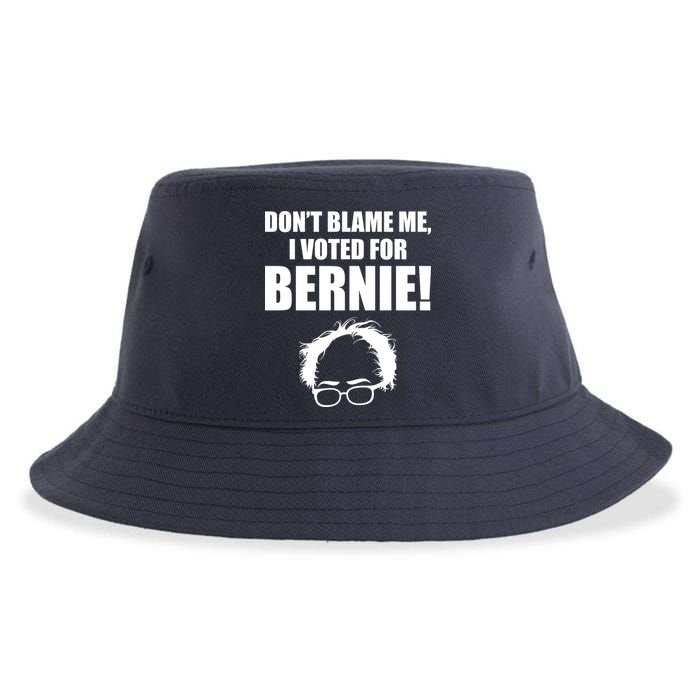 Don't Blame Me I Voted For Bernie Sanders Sustainable Bucket Hat