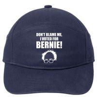 Don't Blame Me I Voted For Bernie Sanders 7-Panel Snapback Hat