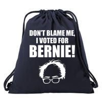 Don't Blame Me I Voted For Bernie Sanders Drawstring Bag