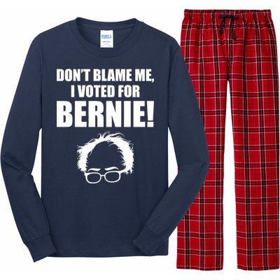 Don't Blame Me I Voted For Bernie Sanders Long Sleeve Pajama Set