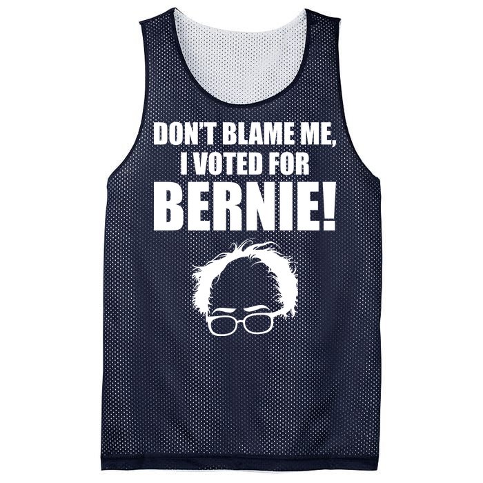 Don't Blame Me I Voted For Bernie Sanders Mesh Reversible Basketball Jersey Tank