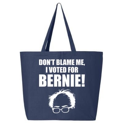 Don't Blame Me I Voted For Bernie Sanders 25L Jumbo Tote