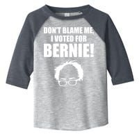Don't Blame Me I Voted For Bernie Sanders Toddler Fine Jersey T-Shirt