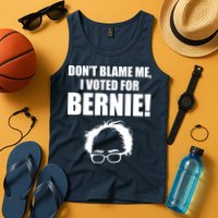 Don't Blame Me I Voted For Bernie Sanders Tank Top