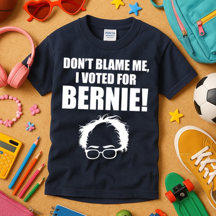 Don't Blame Me I Voted For Bernie Sanders Kids T-Shirt