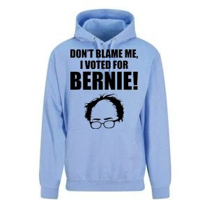 Don't Blame Me I Voted For Bernie Sanders Unisex Surf Hoodie