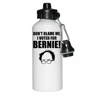 Don't Blame Me I Voted For Bernie Sanders Aluminum Water Bottle 