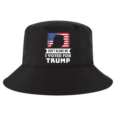 Don't Blame Me I Voted For Trump Cool Comfort Performance Bucket Hat