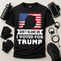 Don't Blame Me I Voted For Trump Performance Shirt