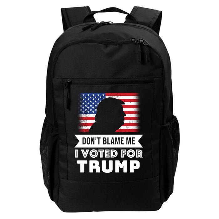 Don't Blame Me I Voted For Trump Backpack